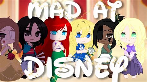 Mad At Disney Gcmv Gacha Club Music Video Youtube