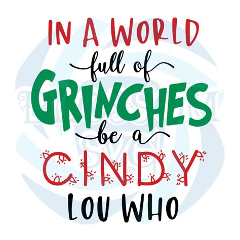 In A World Full Of Grinches Christmas Svg Xmas Svg Merry Christmas