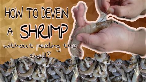HOW TO DEVEIN A SHRIMP Without Peeling The Shell YouTube