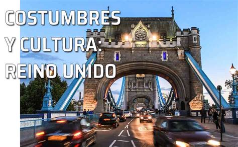 Modo de vida y cultura popular del Reino Unido...