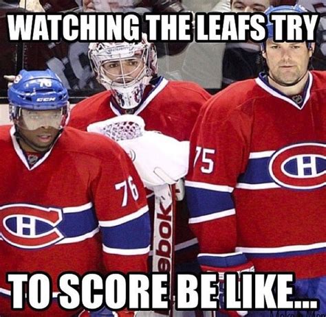 Watching The Leafs Try To Score Montreal Canadians Montreal