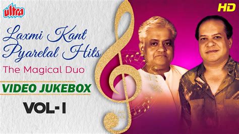 Laxmikant Pyarelal Hits 1 Full Hd Superhits Jukebox Evergreen Hindi