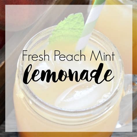 Fresh Peach Mint Lemonade Western Garden Centers
