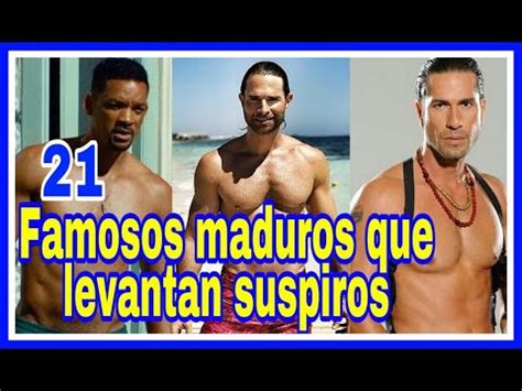 Ellos Son Famosos Maduros Sexys Guapos Y Atractivos Del Momento Youtube