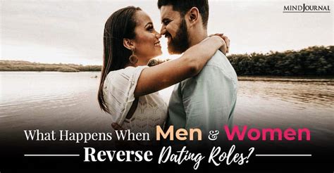 Reverse Dating Roles What Happens When Women Approach Men