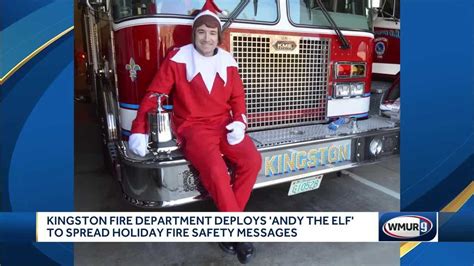 Kingston Fire Departments Andy The Elf Spreading Holiday Cheer