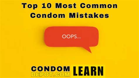 Top Most Common Condom Mistakes