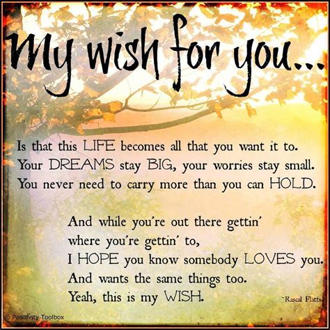 My Wish For You My Wish For You Wishes For You I Hope You Know
