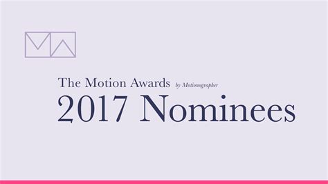 Motionographer® Meet The 2017 Motion Awards Nominees
