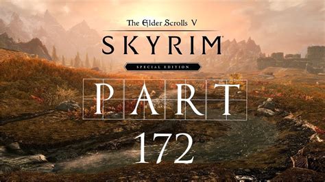 Lets Play The Elder Scrolls V Skyrim Anniversary Part 172