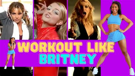 10 Min 🥳 🔥 Britney Spears Dance Workout With Official Choreographies Youtube