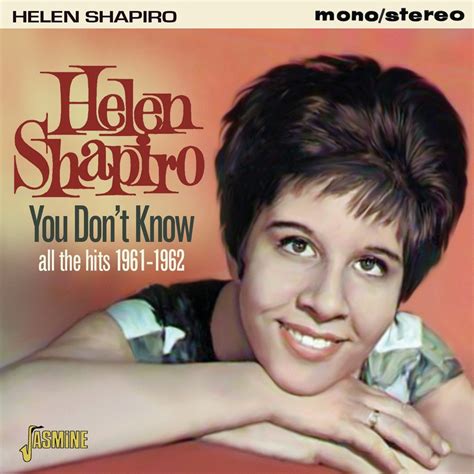 With The Song Of Life Helen Shapiro You Dont Know ~ All The Hits