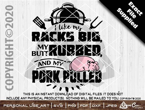 I Like My Racks Big My Butt Rubbed And My Pork Pulled Svg Etsy