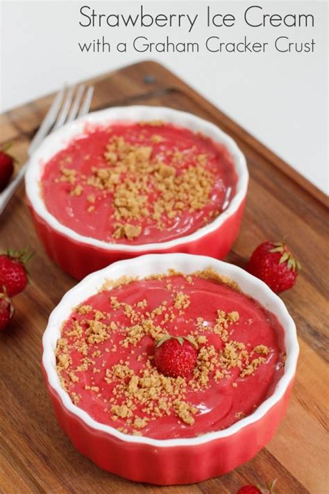 Strawberry Ice Cream With A Graham Cracker Crust Make And Takes