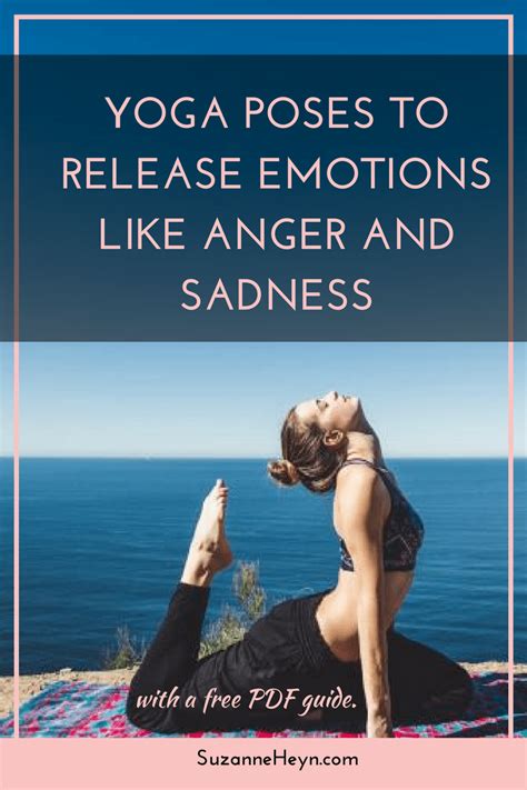 The Body Stores Emotions In Its Tissues And Yoga Encourages Them To
