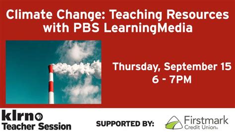 Climate Change Teaching Resources With Pbs Learningmedia