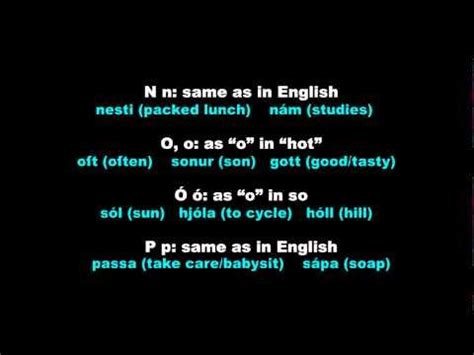 The icelandic alphabet should not be a shocker for english natives, as most of the lettes are mutual at = a trick át = he ate. Common Phrases in Icelandic Language : Communications ...