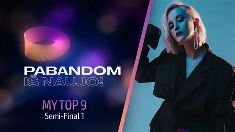 Eurovision Lithuanian National Selection My Top First Semi