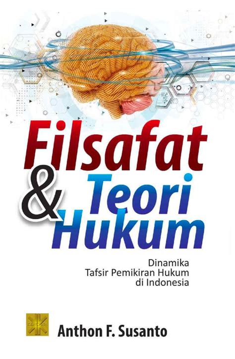 Novel dikta dan hukum shopee. Filsafat dan Teori Hukum | Toko Buku Zanafa