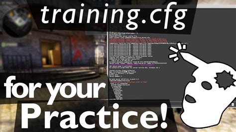 Csgo ~ Config How To Create One Guide For Training And Practice