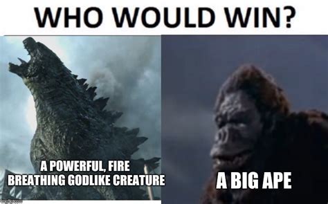 Legends collide as godzilla and kong, the two most powerful forces of nature, clash on the big screen in a spectacular battle for the ages. Godzilla vs. King Kong coming 2020 - Imgflip