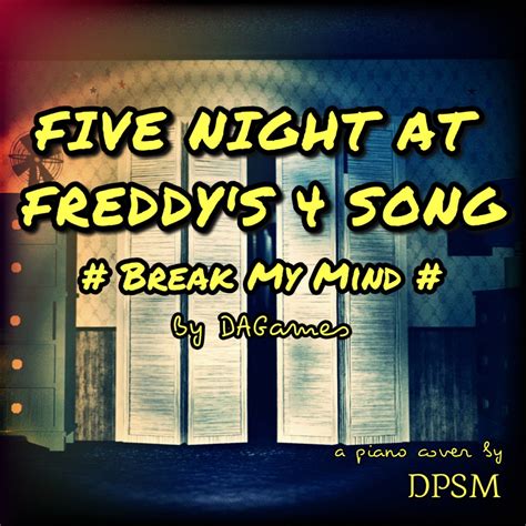 ‎break My Mind Five Nights At Freddys 4 Song Single Album By