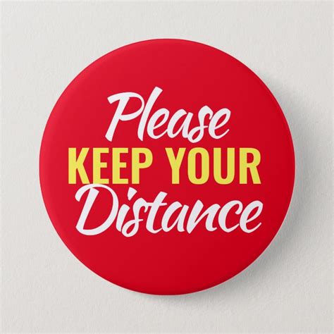 Social Distancing Please Keep Your Distance Red Button Zazzle