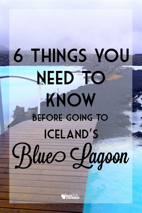 6 Things You Need To Know Before Going To Icelands Blue Lagoon