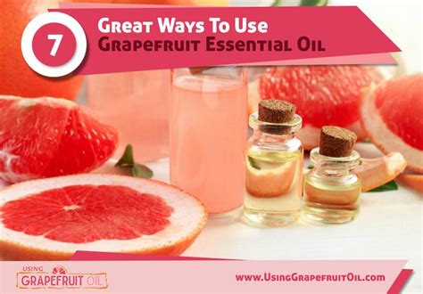 Using Grapefruit Oil 7 Great Ways To Use Grapefruit Essential Oil