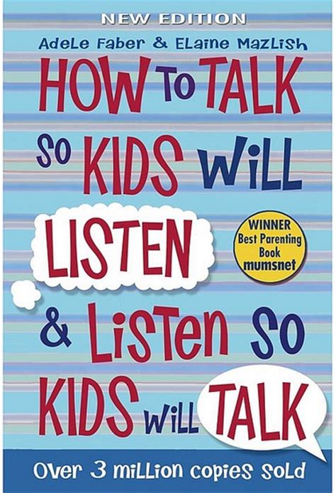 Book Review How To Talk So Kids Will Listen And Listen So