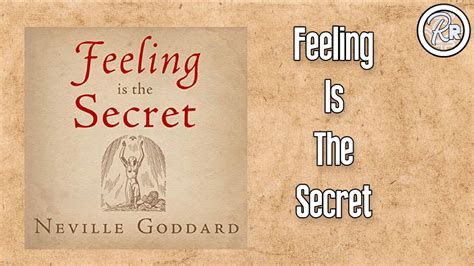 Feeling Is The Secret 1944 By Neville Goddard Youtube