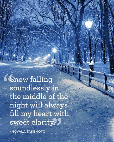 18 Absolutely Beautiful Quotes About Snow Snow Falls Clarity And Middle
