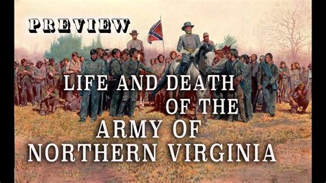 Life And Death Of The Army Of Northern Virginia Civil War Dvd Trailer