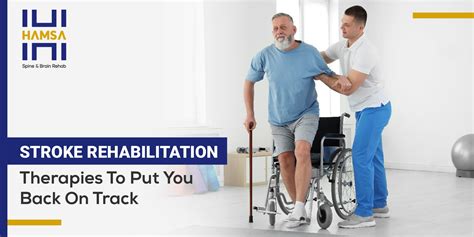 Stroke Rehabilitation Types And Effects Of Stroke Therapies