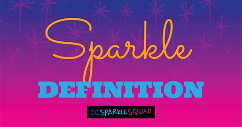 Sparkle Definition—a Person That Leads With Love