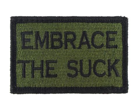 Embrace The Suck Tactical Velcro Fully Embroidered Morale Tags Patch