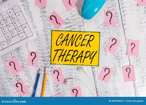 Text Sign Showing Cancer Therapy Conceptual Photo The Treatment Of