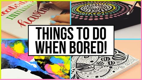 Fun Creative Things To Do When You Are Bored At Home What To Do