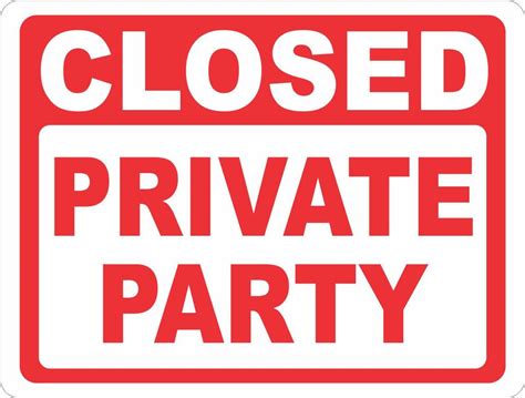 Closed Private Party Sign Party Signs Private Party Private