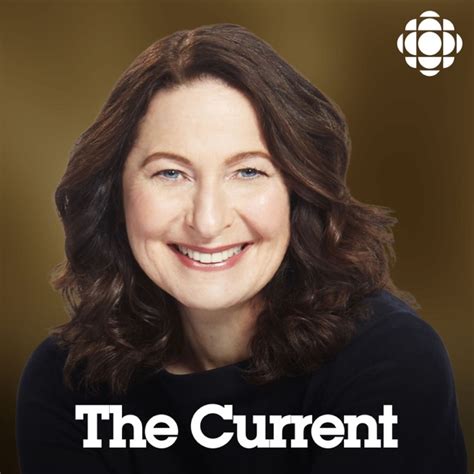 The Current From Cbc Radio Highlights By Cbc On Apple Podcasts