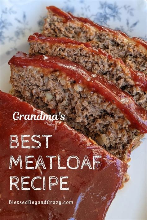You may also serve sauce on the side instead of topping meatloaf but you will still need to cook it the additional time. Grandma's Best Meatloaf Recipe