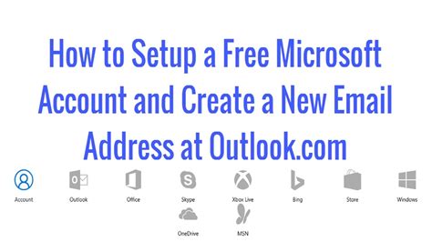 How to Setup a Free Microsoft Account and Create a New Email Address at