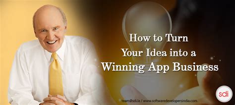 How To Turn Your Idea Into A Winning App Business Mobile App