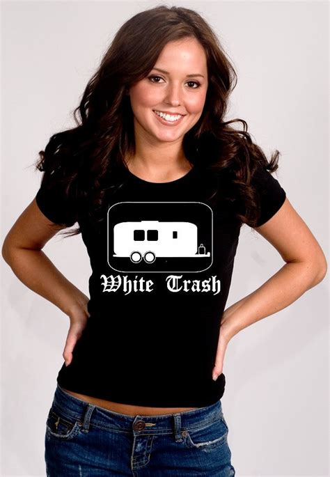 White Trash Girls T Shirt Bewild