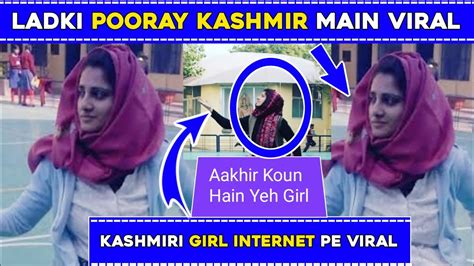 kashmiri girl yeh ladki pooray kashmir main viral hain insha bashir kashmiri songs youtube