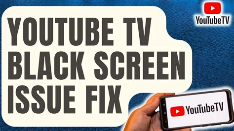 How To Fix Youtube Tv Black Screen Issue Updated 2024 Youtube