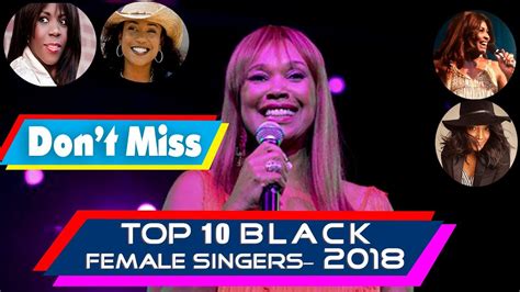 Top 10 Black Female Singers Of The World 2018 Best Black Singer