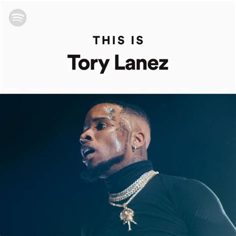 Spotify This Is Tory Lanez Lyrics Genius Lyrics