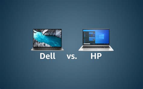 Dell Vs Hp Which Laptop Should You Buy In 2023 Technize