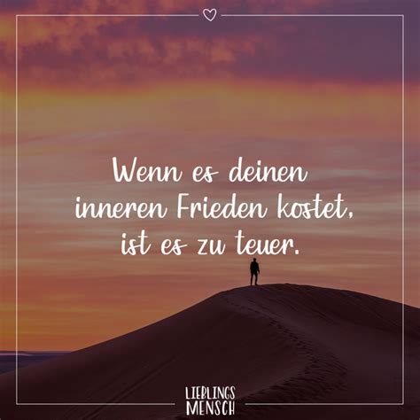 Auf der ganzen welt gibt es nichts weicheres und schwächeres als das wasser, und doch, in der art, wie es dem harten zusetzt, kommt nichts ihm. Wenn es deinen inneren Frieden kostet, ist es zu teuer ...